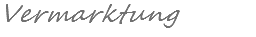 Vermarktung